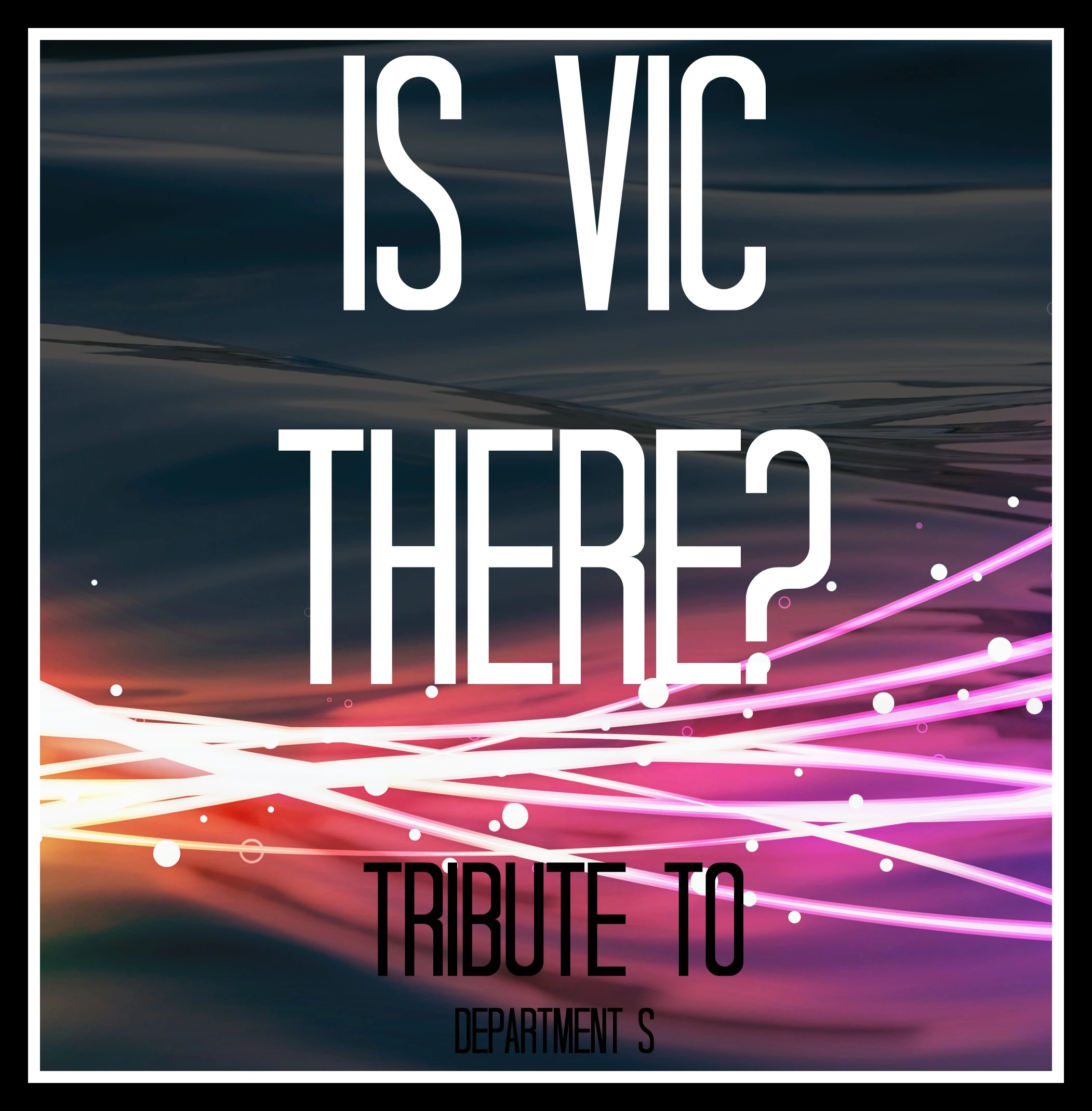 Department S - Is Vic There