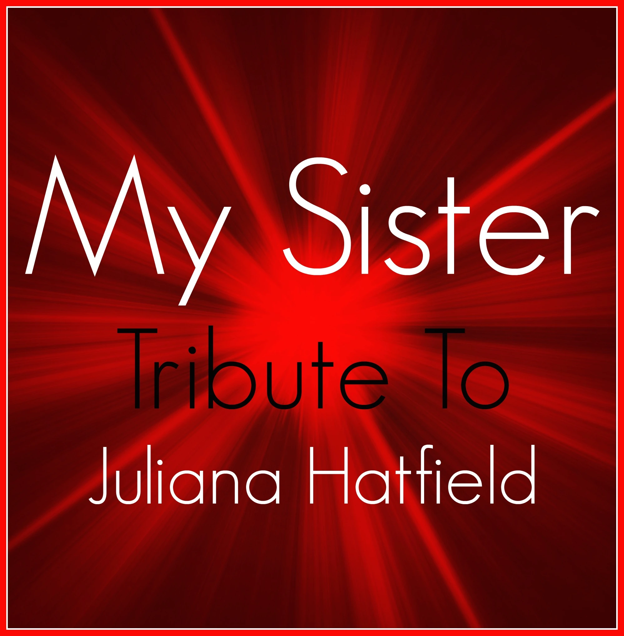Juliana Hatfield - My Sister