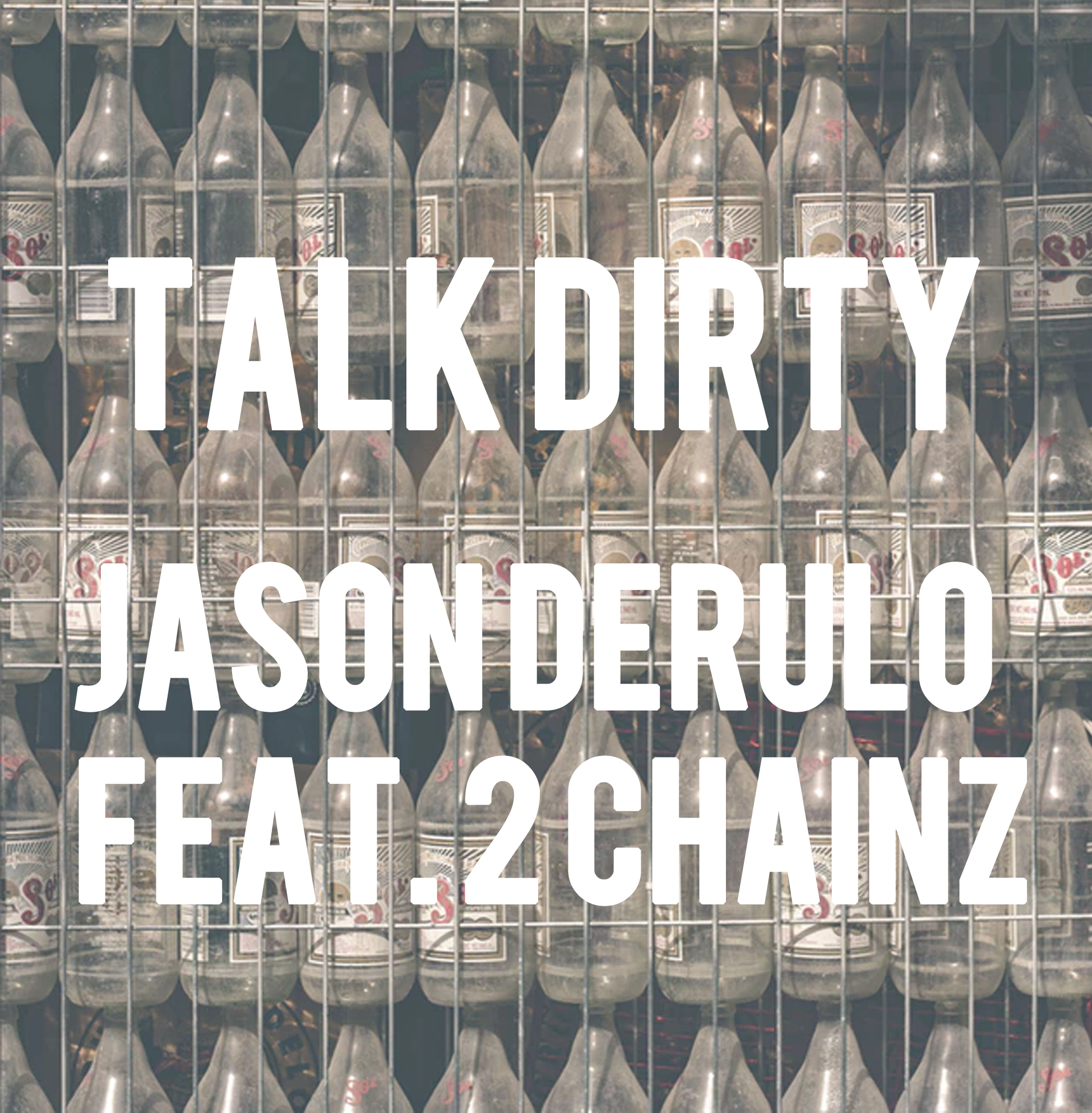 Jason Derulo - Talk Dirty