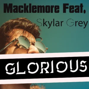 SF1119095-Macklemore-Ft.-Skylar-Grey-Glorious