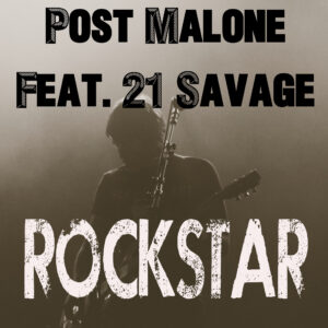 SF1119102 – Post Malone Feat. 21 Savage – Rockstar