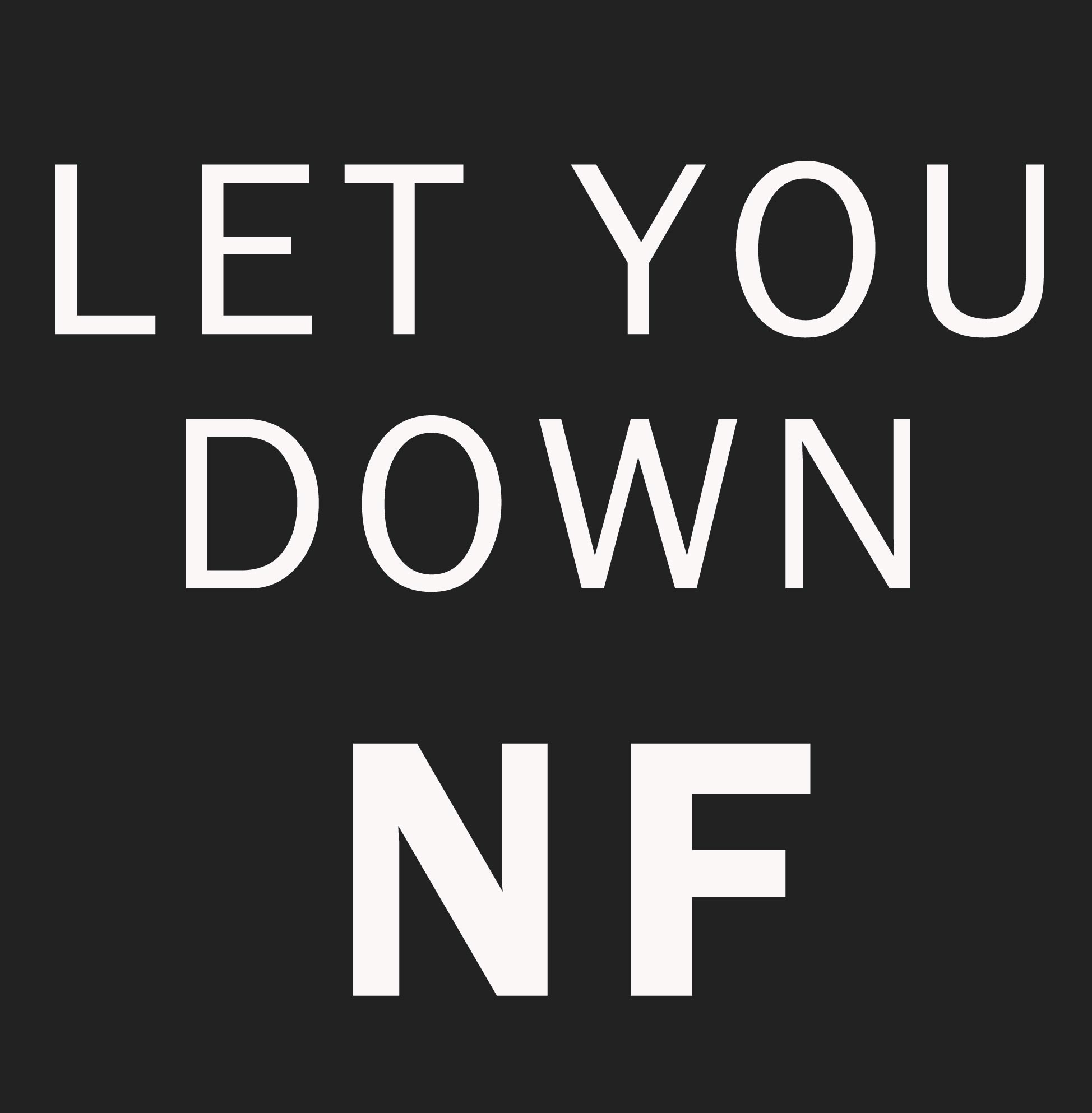 NF - Let You Down