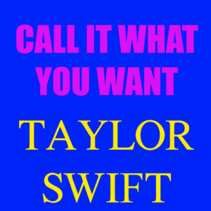 SF1119148 – Taylor Swift – Call It What You Want