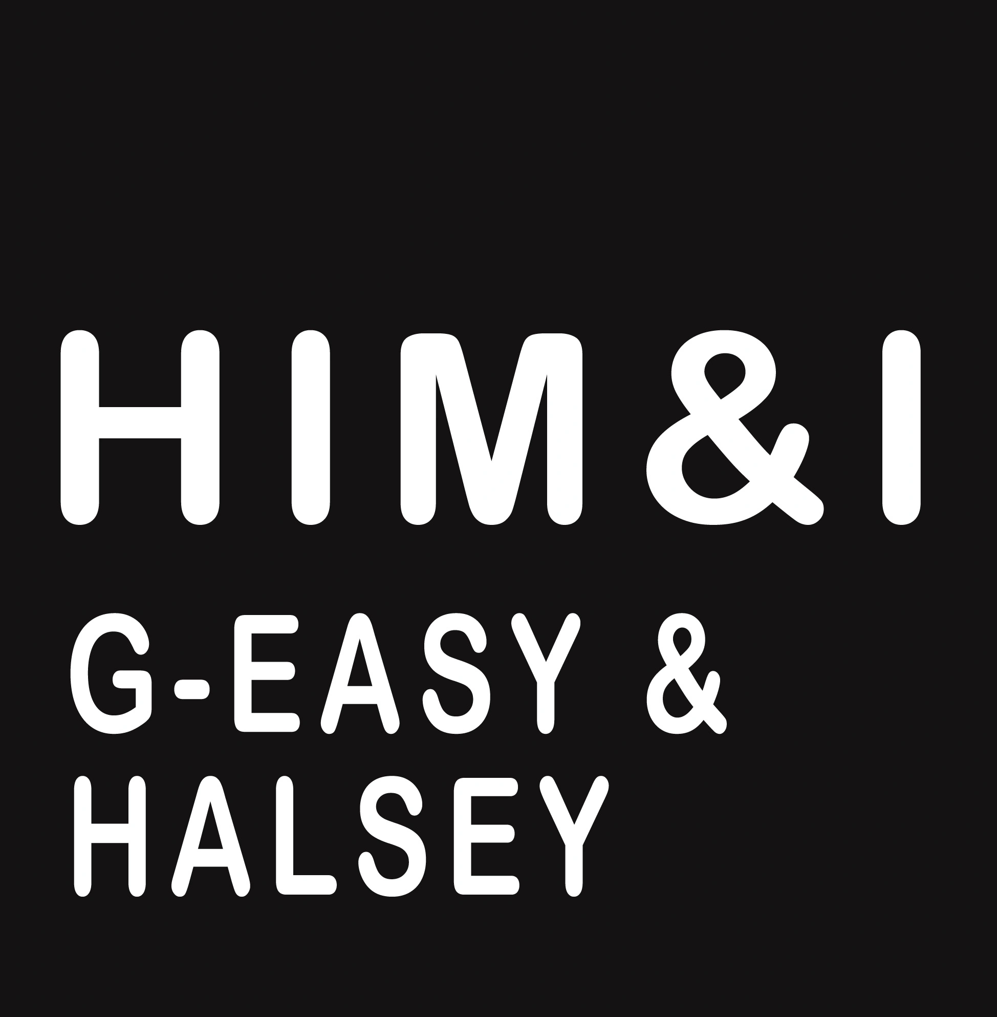 G-Eazy - Him & I
