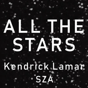 SF1119157-Kendrick-Lamar-_-SZA-All-The-Stars