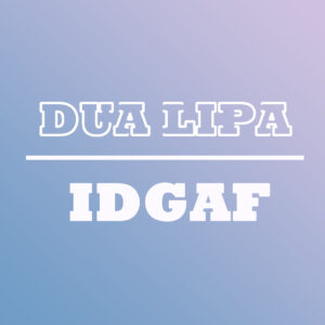 SF1119170 – Dua Lipa – IDGAF