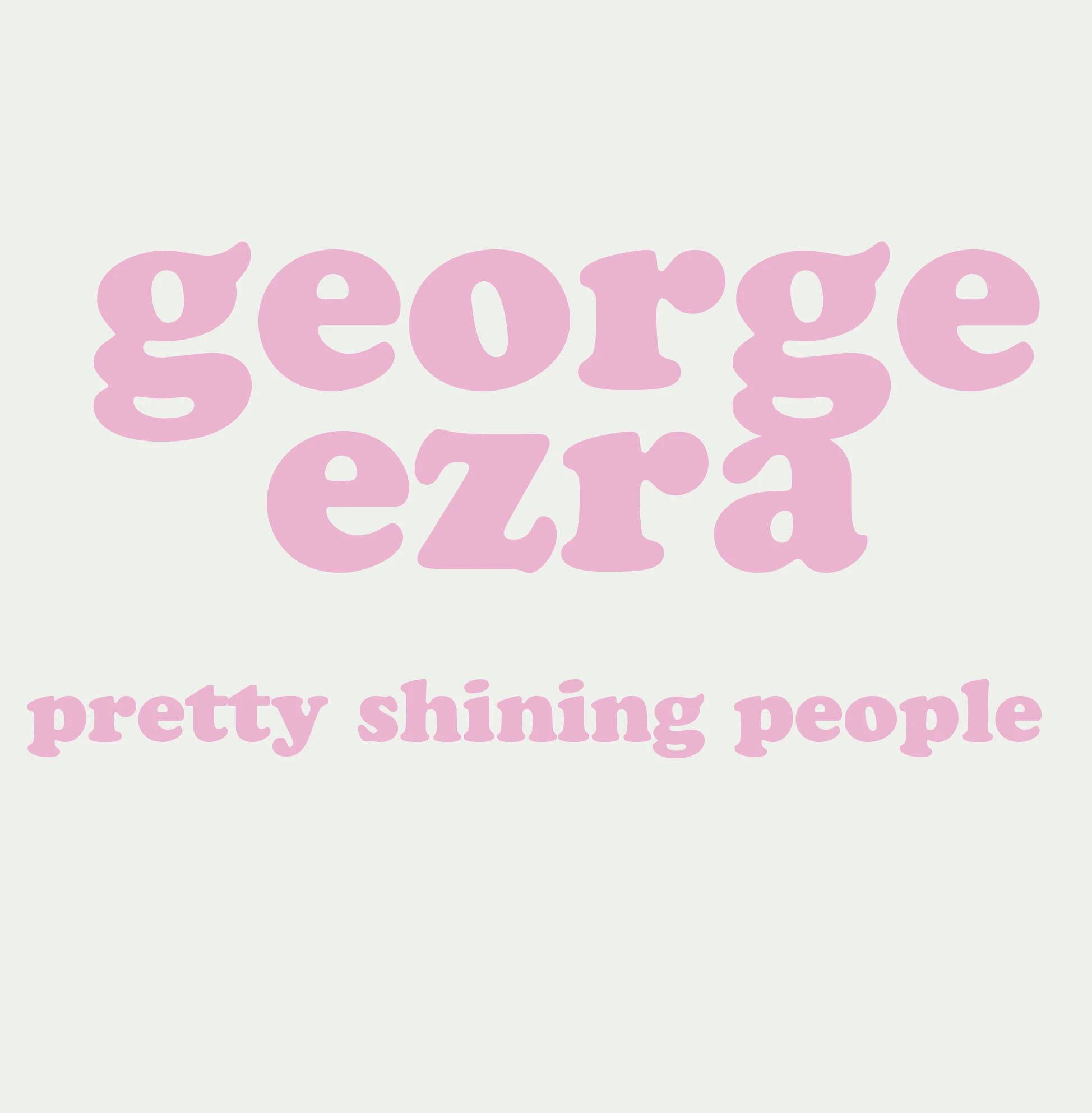 George Ezra - Pretty Shining People