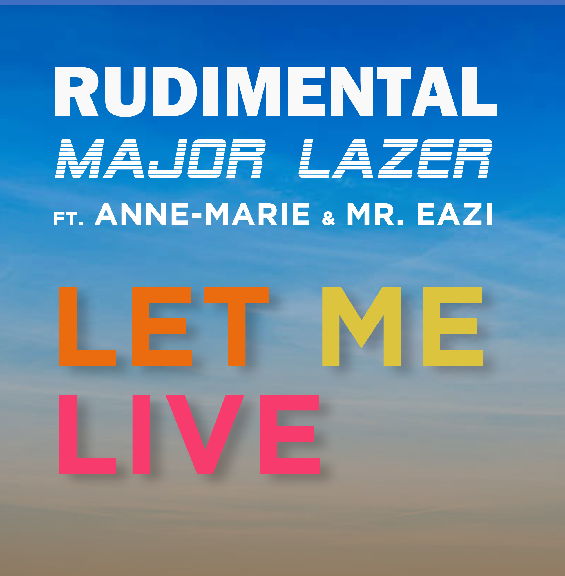 Rudimental - Let Me Live