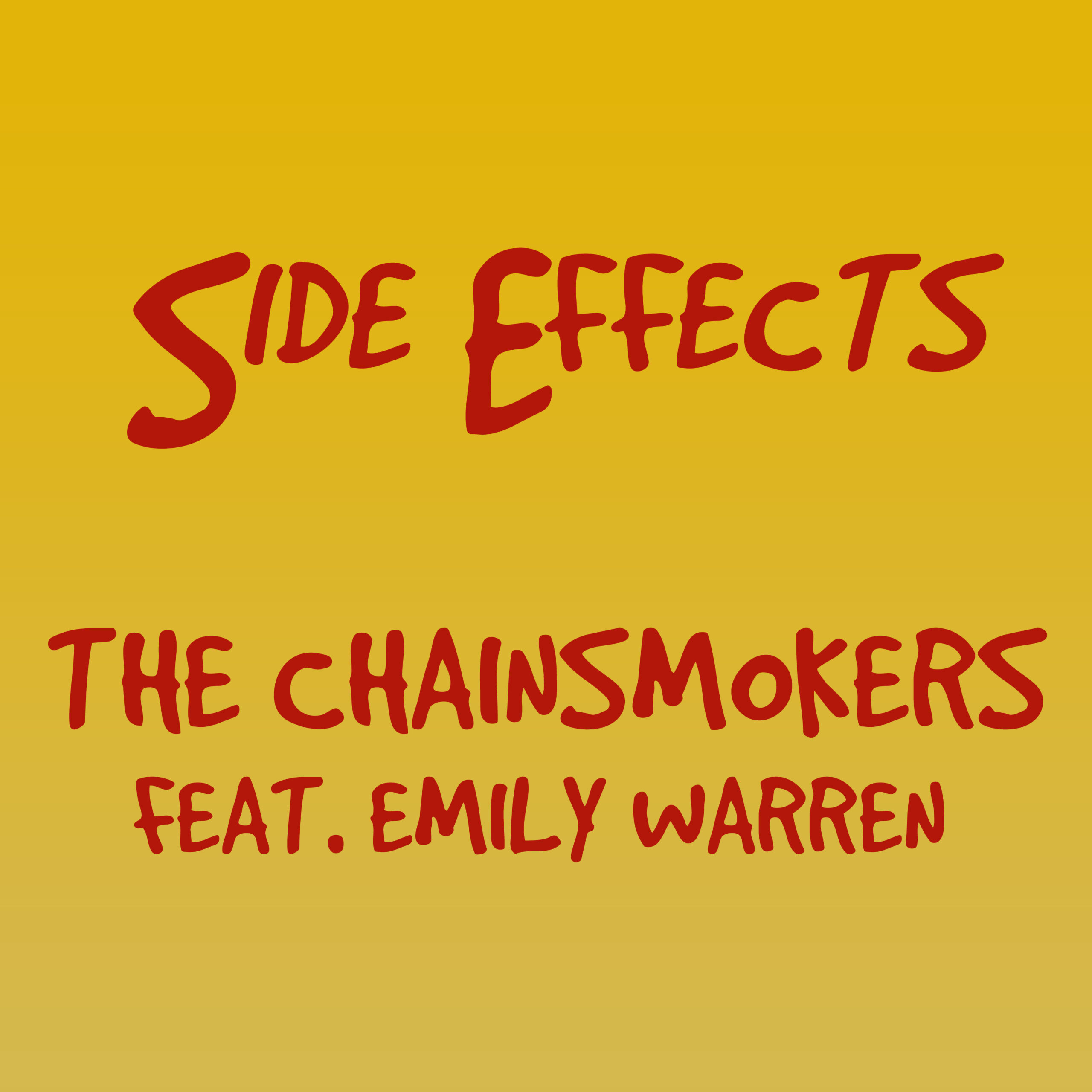 The Chainsmokers - Side Effects