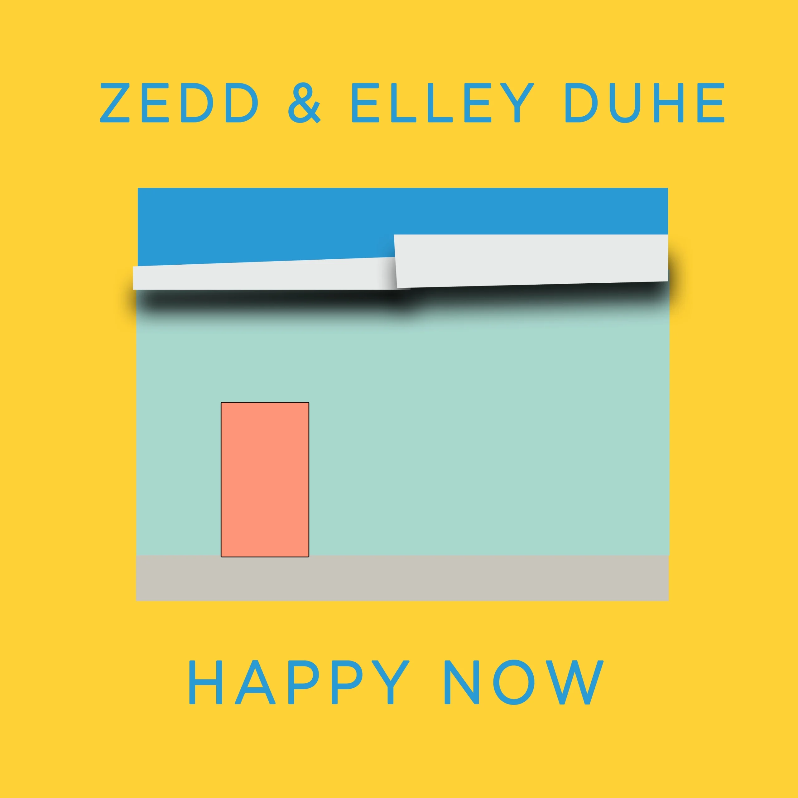Zedd - Happy Now