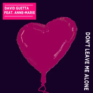 SF1119353-David-Guetta-Feat.-Anne-Marie-Don_t-Leave-Me-Alone