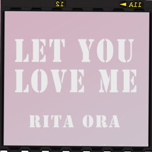 SF1119365 – Rita Ora – Let You Love Me