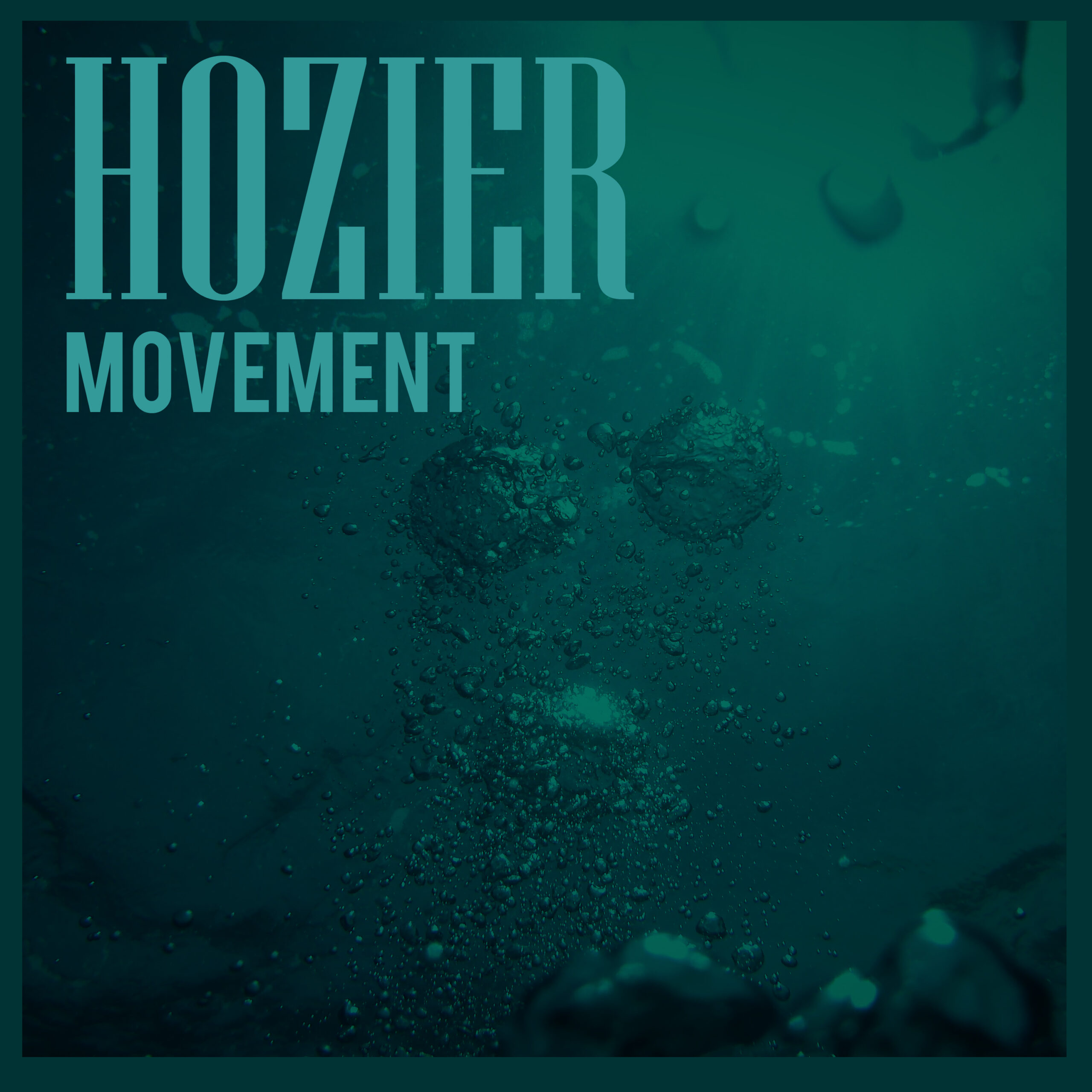 Hozier - Movement