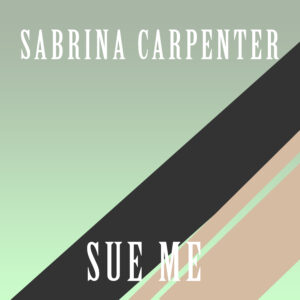 SF1119429 – Sabrina Carpenter – Sue Me