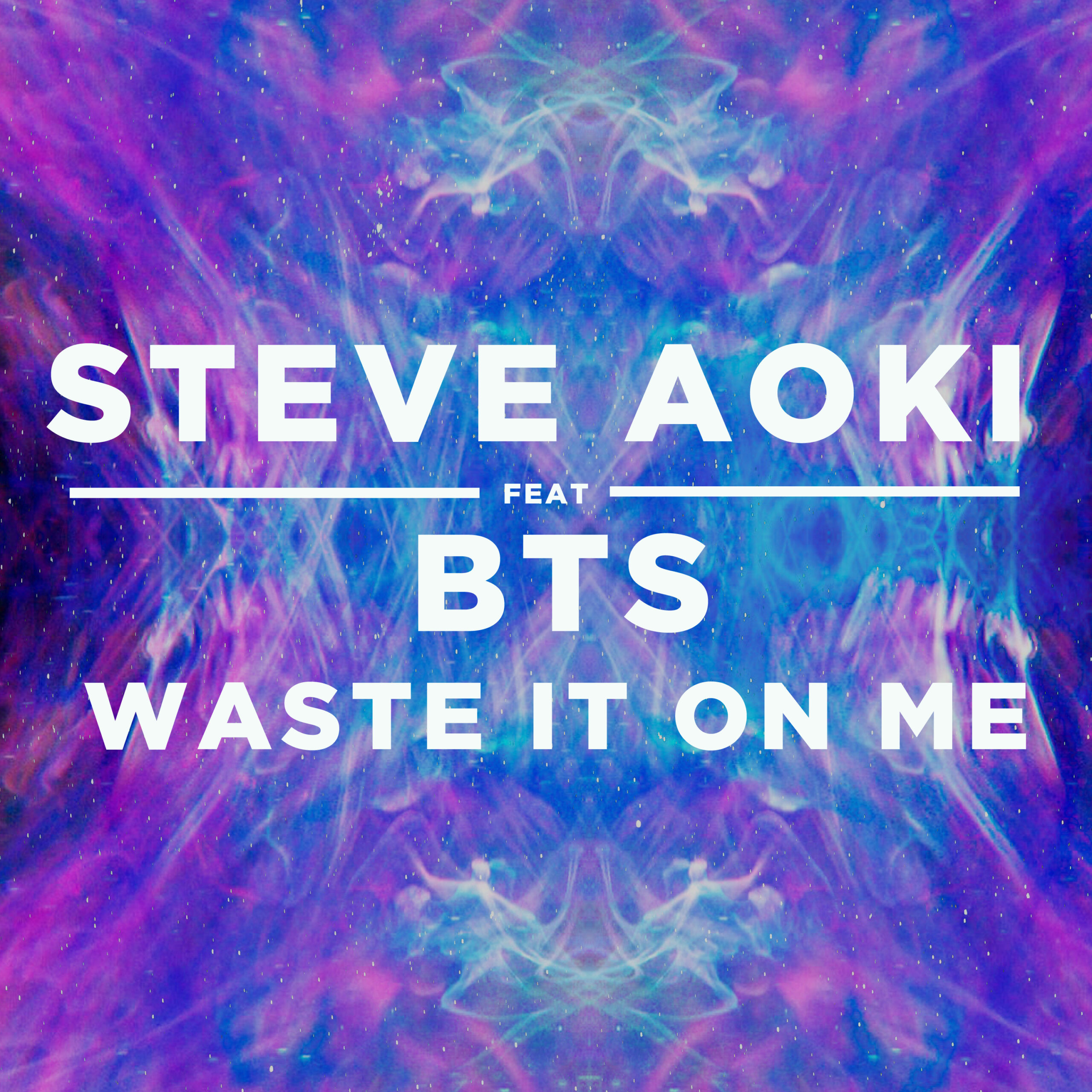 Steve Aoki - Waste It On Me