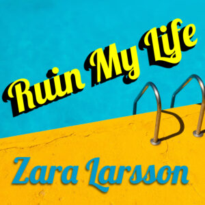 SF1119441 – Zara Larsson – Ruin My Life