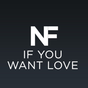 SF1119444 – NF – If You Want Love