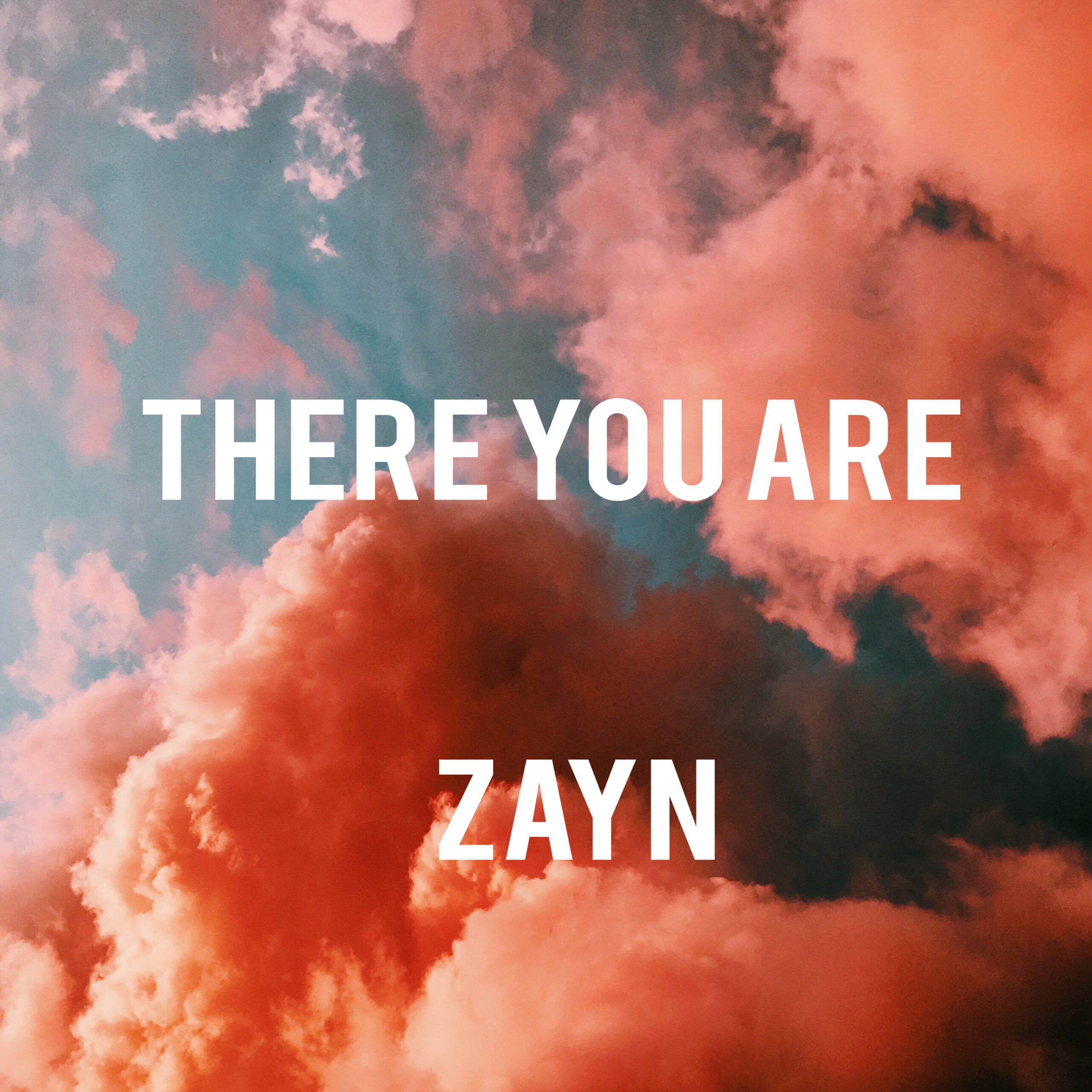 ZAYN - There You Are