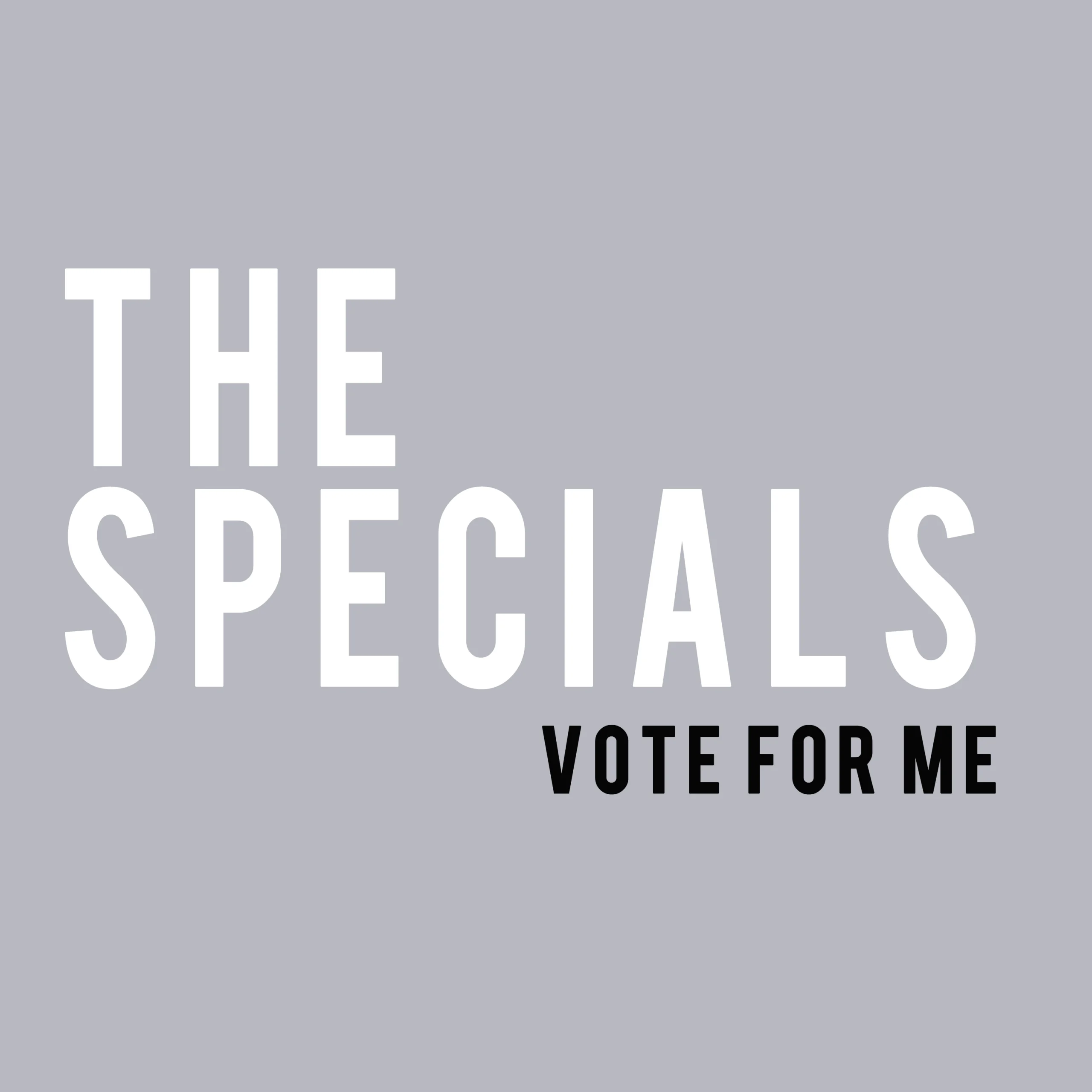 The Specials - Vote For Me