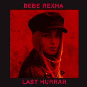 SF1119502-Bebe-Rexha-Last-Hurrah