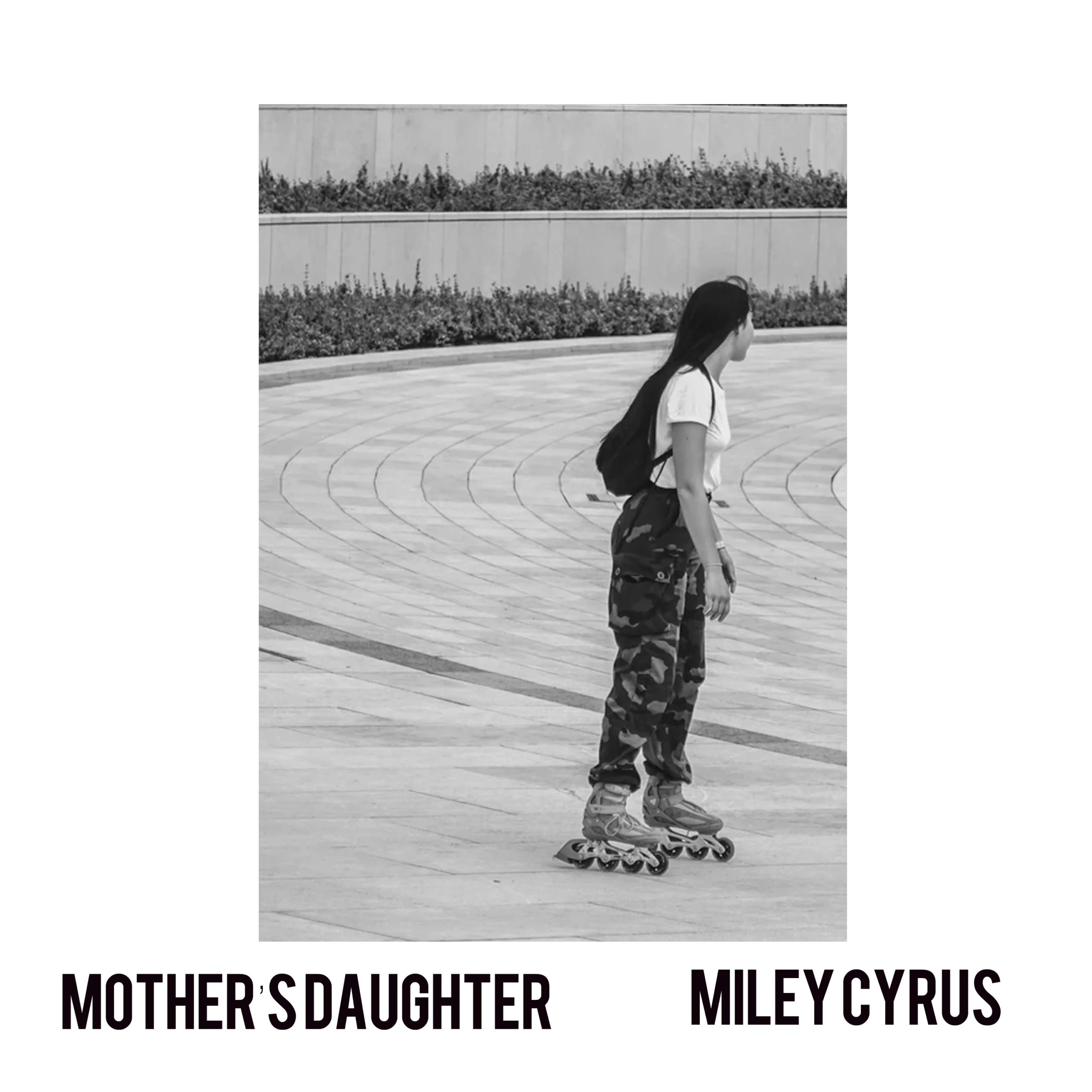 Miley Cyrus - Mother's Daughter