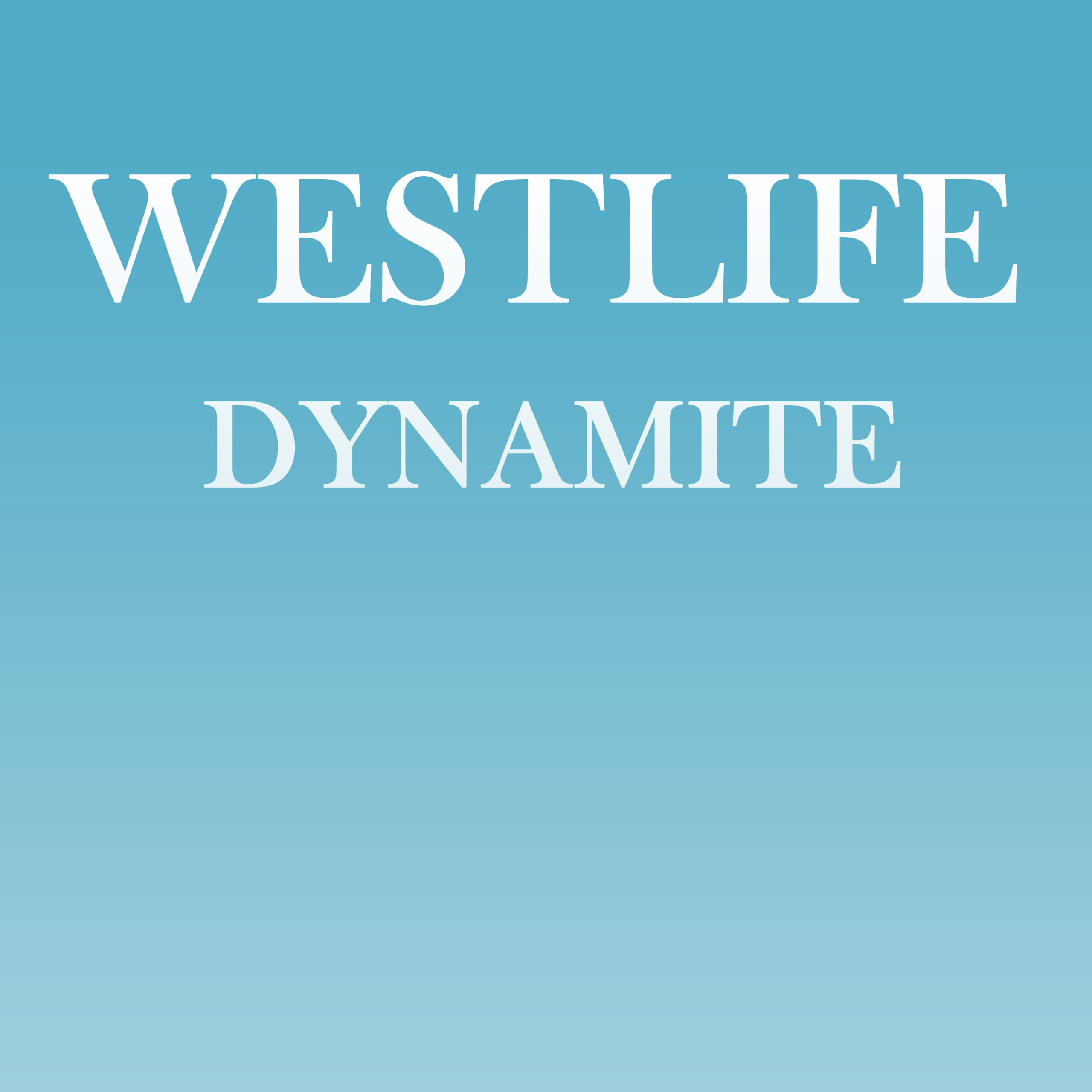 Westlife - Dynamite