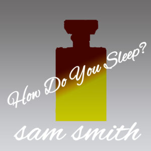 SF1119603 – Sam Smith – How Do You Sleep