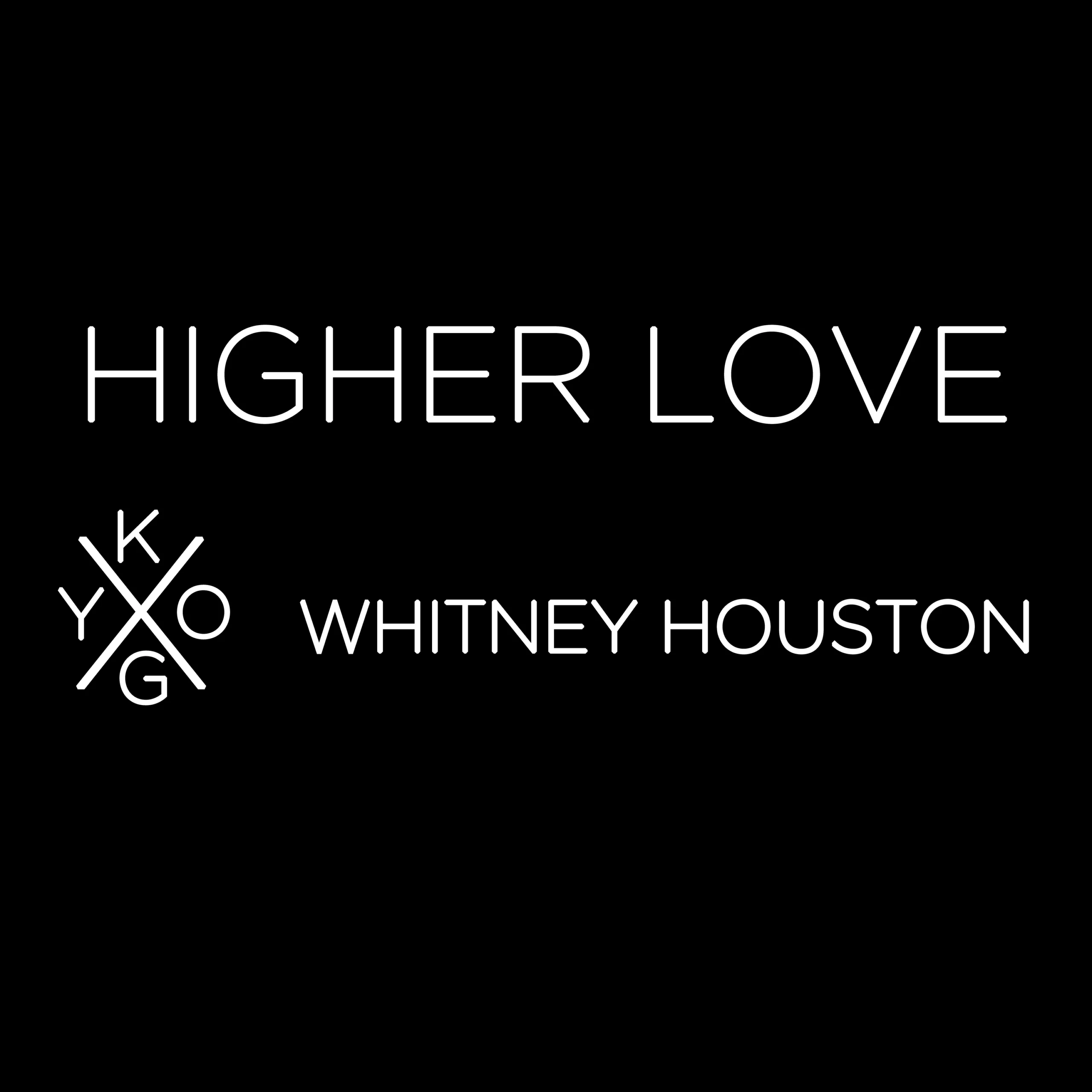 Kygo - Higher Love