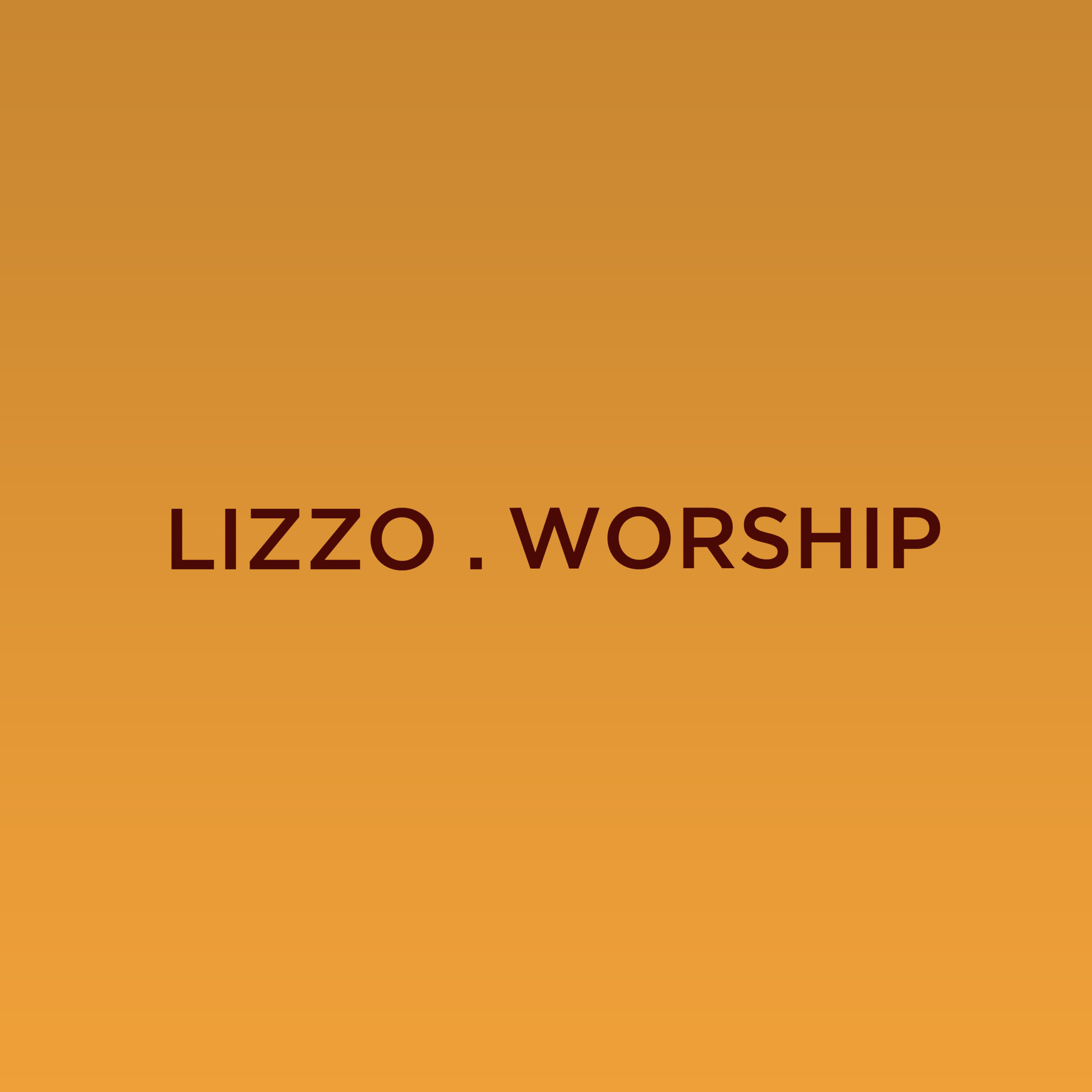 Lizzo - Worship