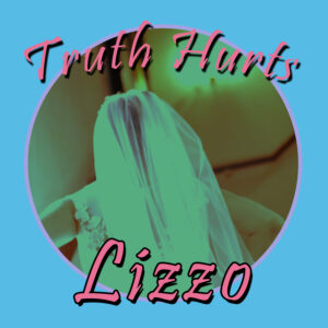 SF1119630 – Lizzo – Truth Hurts