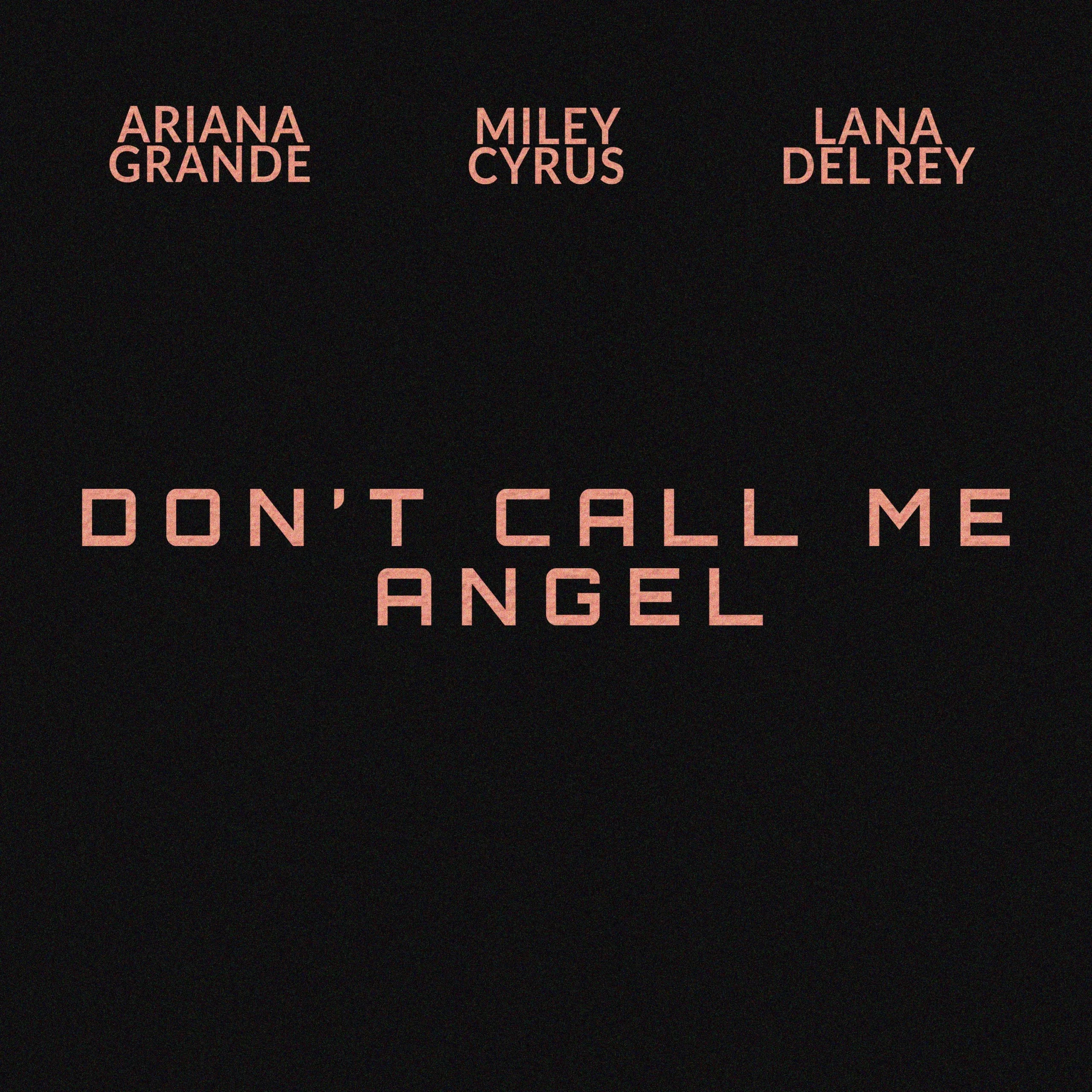 Ariana Grande - Don't Call Me Angel (Charlie's Angels)