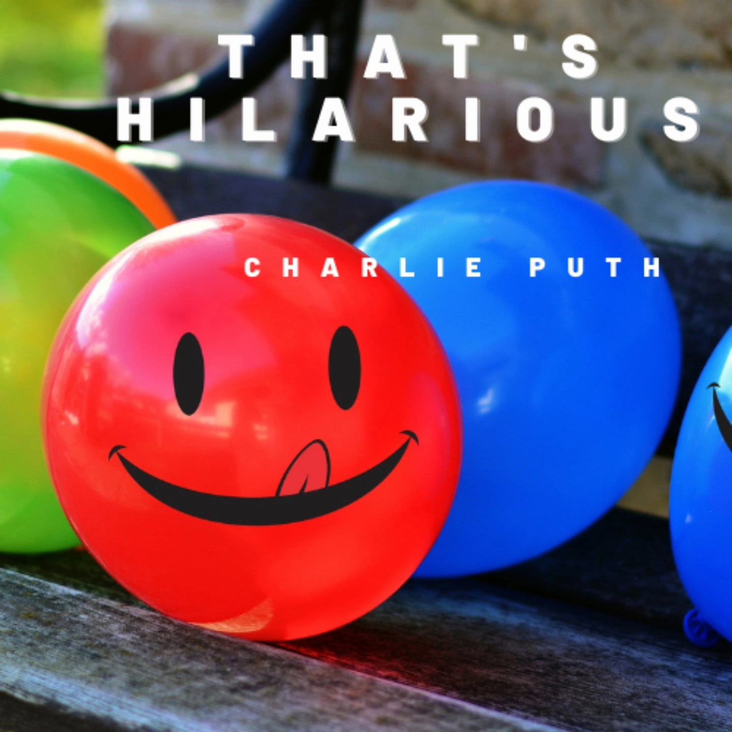 Charlie Puth - That's Hilarious