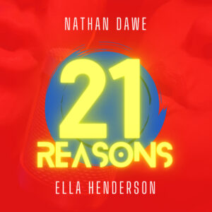 SF1125421 – Nathan Dawe- Ella Henderson – 21 Reasons