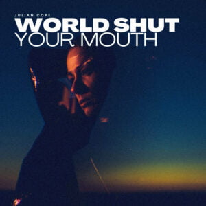 World Shut Your Mouth