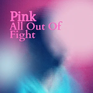 SF1127637-Pink-All-Out-Of-Fight-Artwork