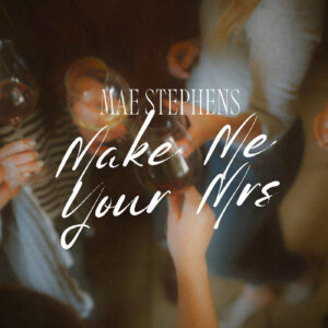 Make Me Your Mrs