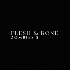 Flesh & Bone