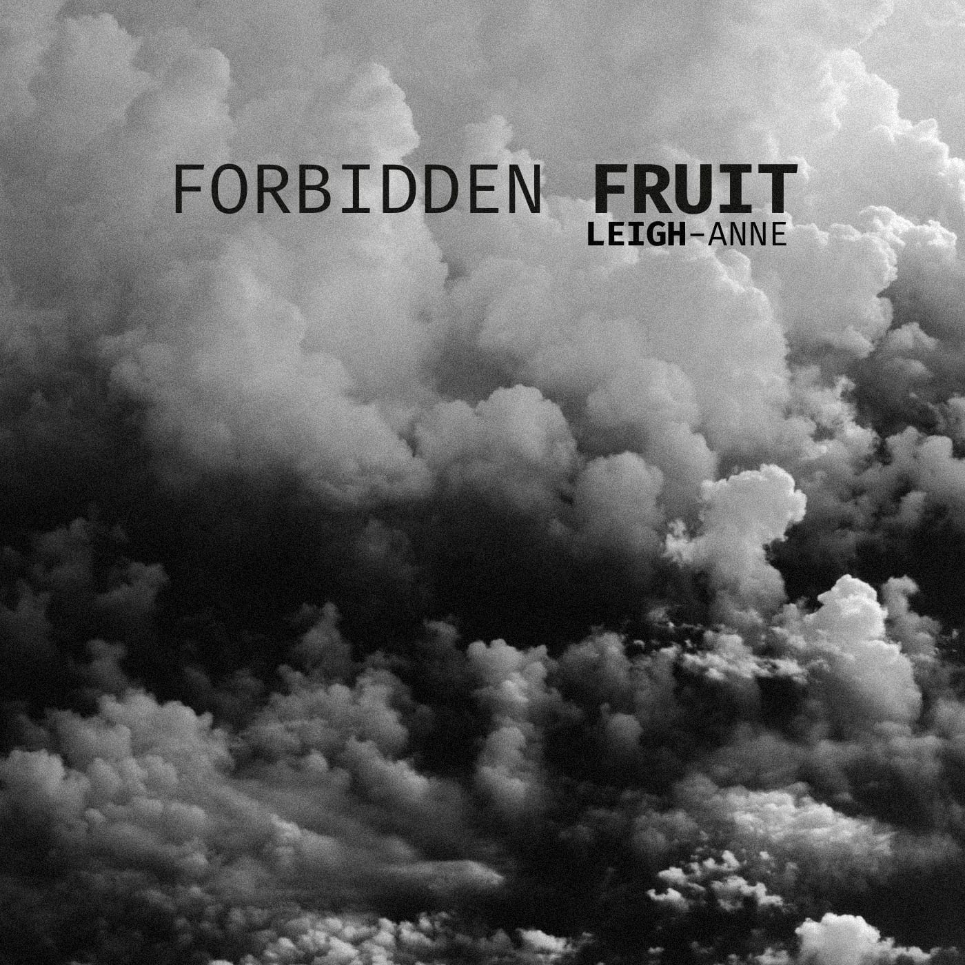 Leigh-Anne - Forbidden Fruit