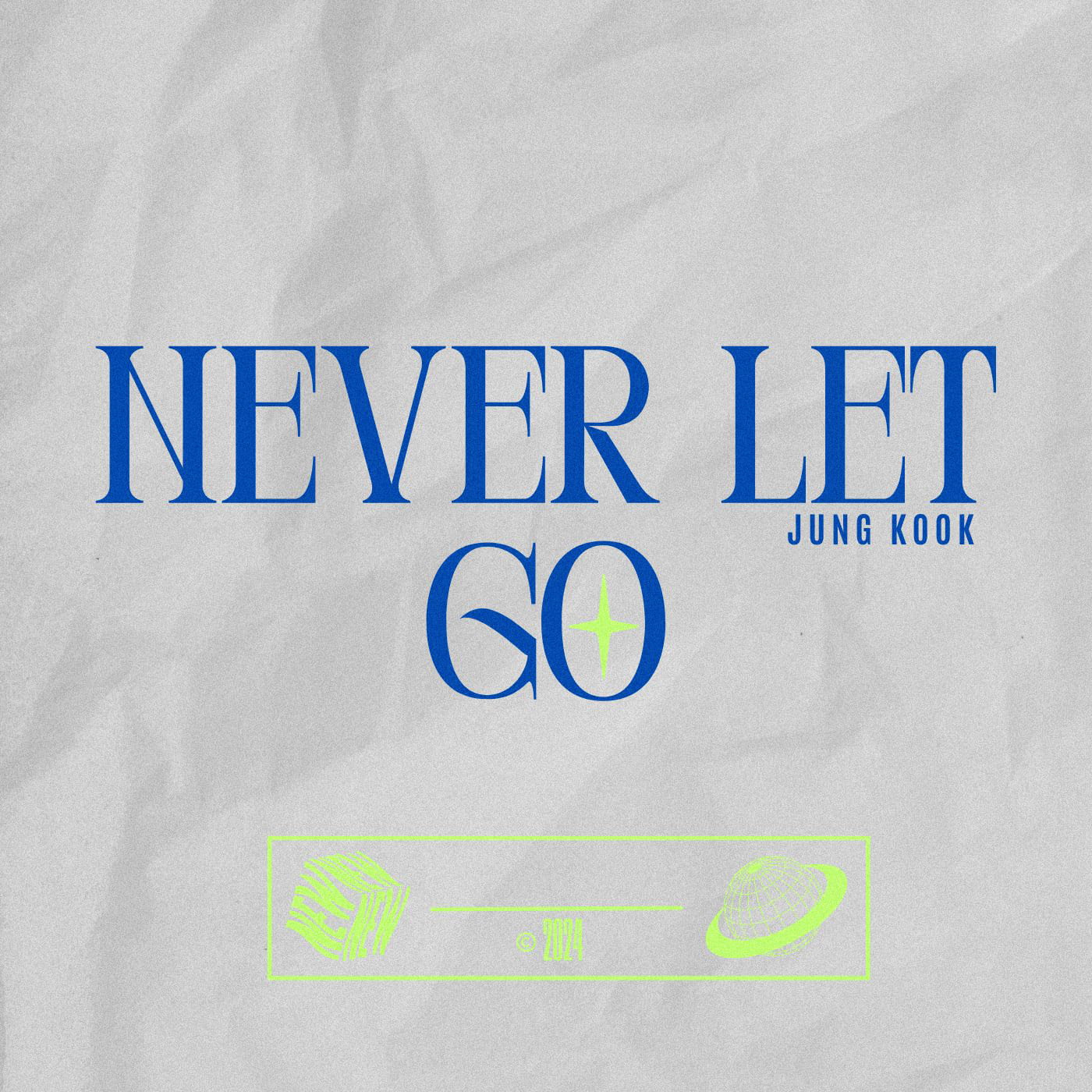 Jung Kook - Never Let Go
