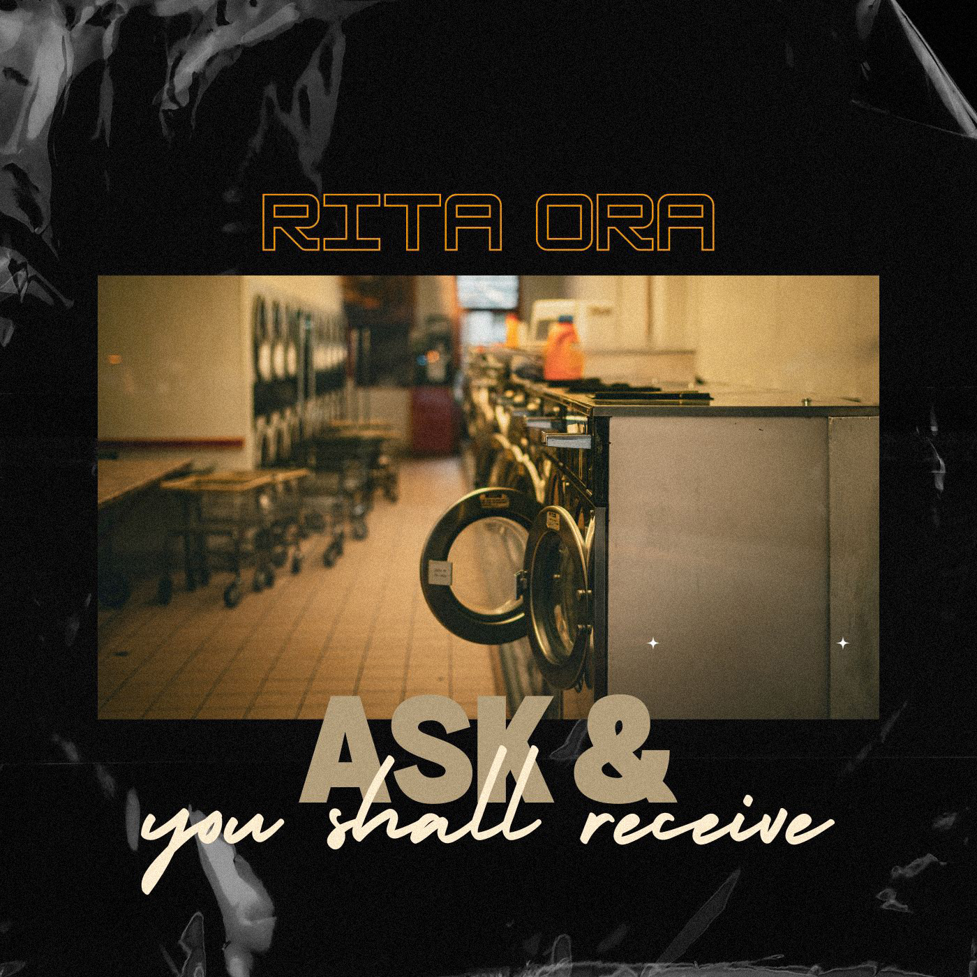 Rita Ora - Ask & You Shall Receive