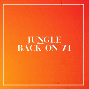 SF1128446 – Jungle – Back On 74 – Artwork