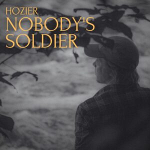 SF1128471 – Hozier – Nobody’s Soldier – Artwork