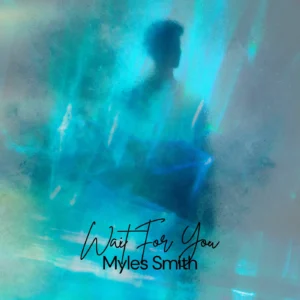 SF1128477-Myles-Smith-Wait-For-You-Artwork