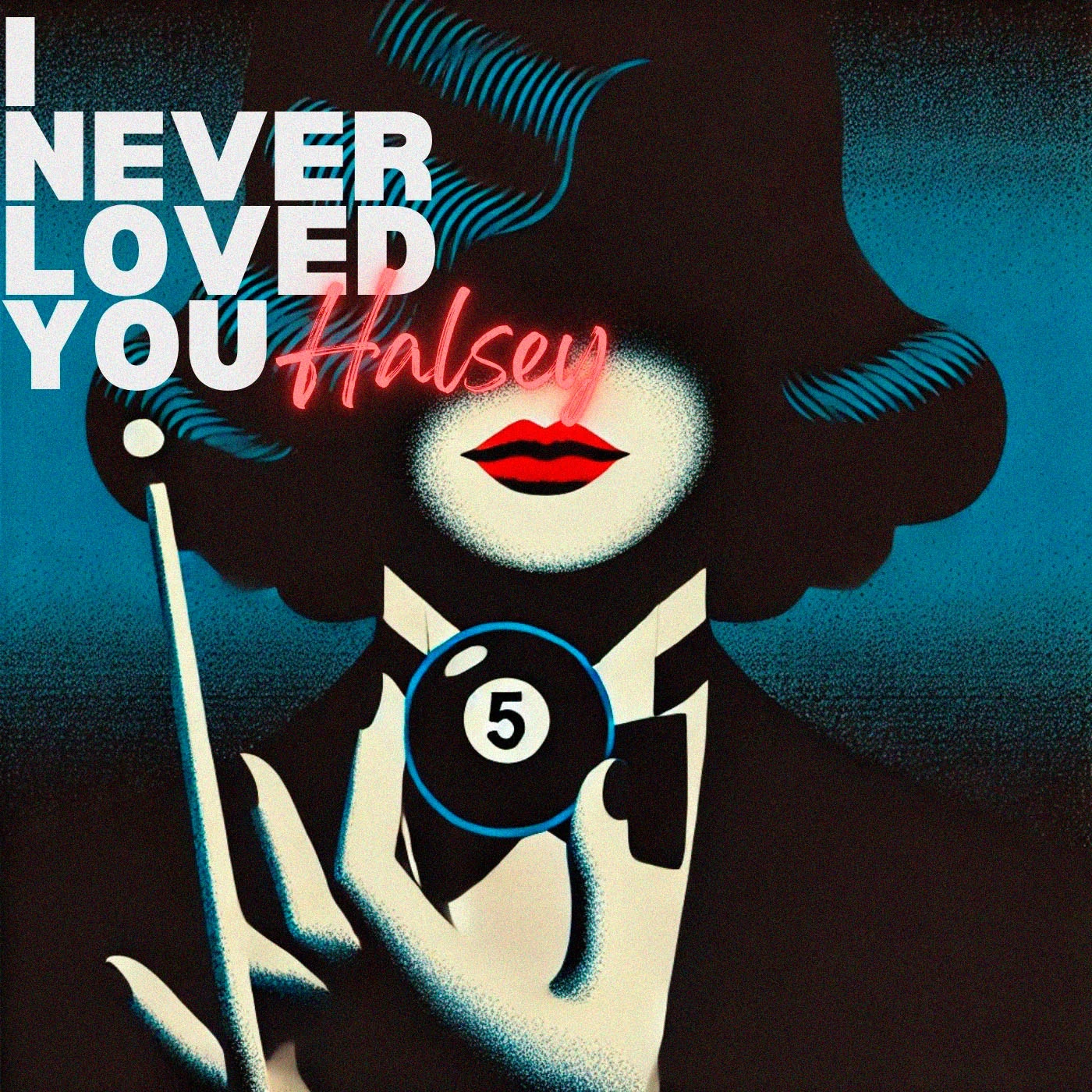 Halsey - I Never Loved You