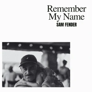 SF1129069-Sam-Fender-Remember-My-Name-Artwork