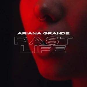 SF1129272-Ariana-Grande-past-life-Artwork