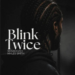 SF1129300-Shaboozey-_-Myles-Smith-Blink-Twice-Artwork