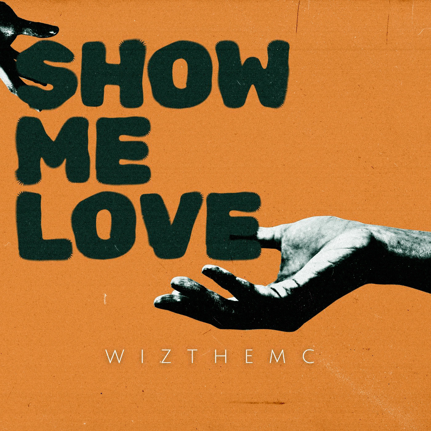 WizTheMc - Show Me Love