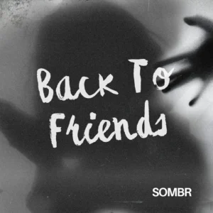 SF1129460-Sombr-Back-To-Friends-Artwork