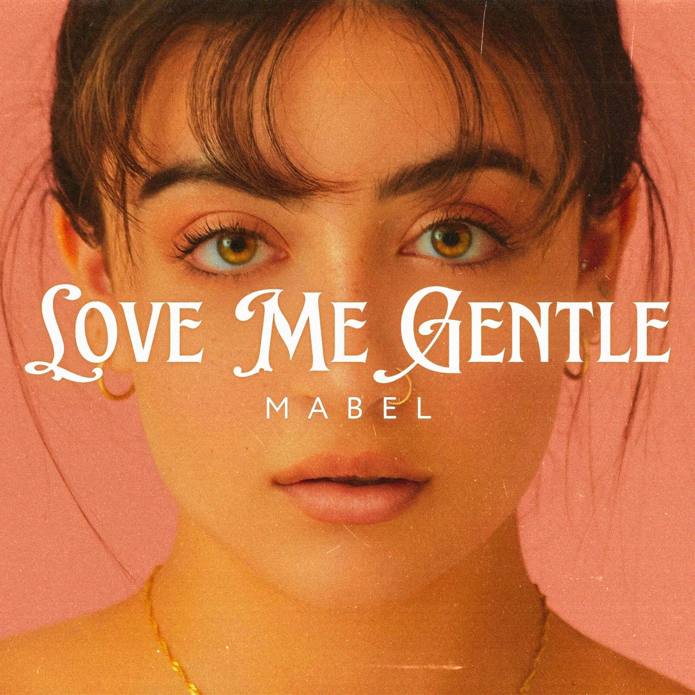 Mabel - Love Me Gentle
